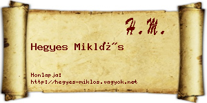Hegyes Miklós névjegykártya